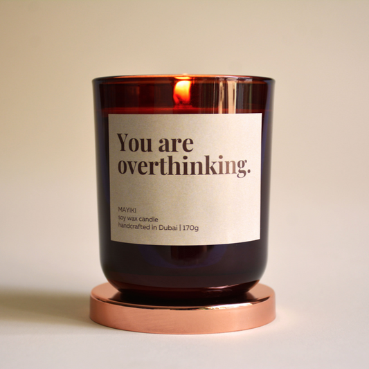 you are overthinking